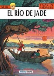 alix nº 23: el rio de jade-jacques martin-raphael morales-9788493911683