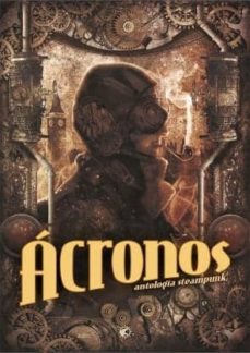 acronos: antologia steampunk (vol. 1)-9788494074783