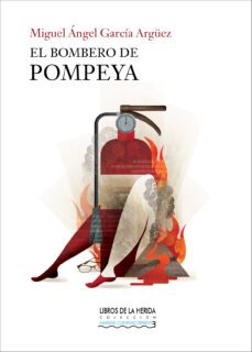 el bombero de pompeya-9788494202483