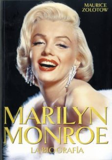 marilyn monroe: la biografia-maurice zolotow-9788494261183