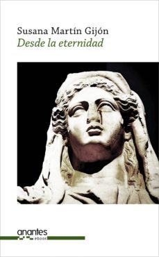 desde la eternidad (ebook)-susana martin gijon-9788494367083