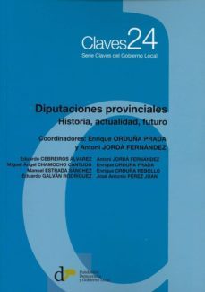 diputaciones provinciales-enrique orduña prada-9788494379383