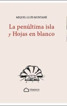 la penultima isla y hojas en blanco-9788494482083