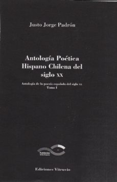 antologia poetica hispano chilena del siglo xx (tomo i)-9788494489983