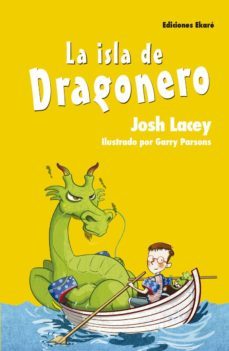 la isla de dragonero-josh lacey-9788494573583