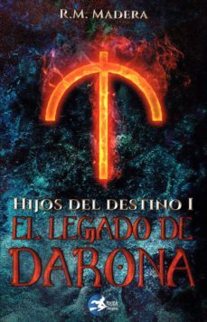 hijos del destino i: el legado de darona-9788494765483