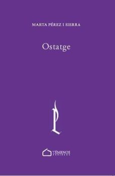 ostatge (2ª ed.)-marta perez i sierra-9788494859083