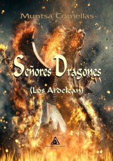 señores dragones (los ardelean)-muntsa comellas-9788494883583