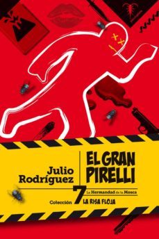 el gran pirelli (coleccion la risa floja 7)-9788494917783