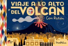 viaje a lo alto del volcan: con raton-frank viva-9788494927683