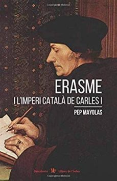 erasme i l imperi catala de carles i-josep mayolas muns-9788494941283
