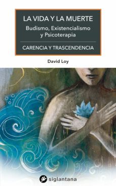la vida y la muerte (ebook)-david loy-9788494996283