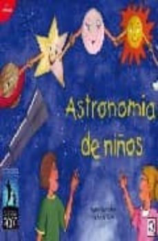 astronomia de niños-pedro granados garcia de tomas-9788495495983