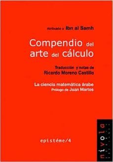 compendio del arte del calculo: la ciencia matematica arabe-9788495599483