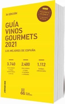 guia vinos gourmets 2021. los mejores de españa-9788495754783