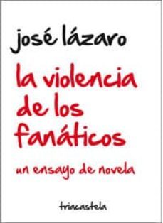 la violencia de los fanaticos-9788495840783