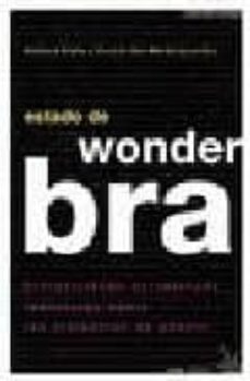 estado de wonderbra: entretejiendo narraciones feministas sobre l as violencias de genero-barbara biglia-conchi san martin-9788496044883
