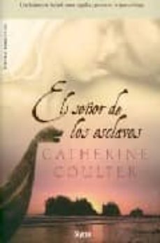 el señor de los esclavos-catherine coulter-9788496626683