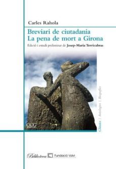 breviari de ciutadania: la pena de mort a girona-carles rahola-9788496766983