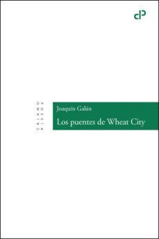 los puentes de wheat city-9788496932883