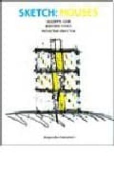 sketch: houses = esbozos: casas (ed. bilingue ingles-español)-9788496936683