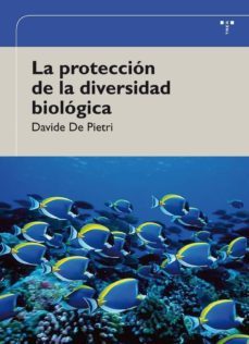 la proteccion de la diversidad biologica-davide de pietri-9788497046183