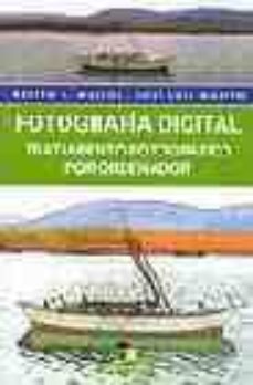 fotografia digital: tratamiento fotografico por ordenador-9788497362283