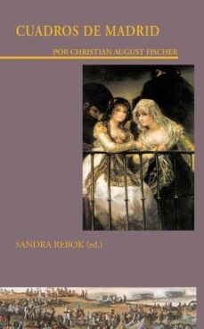 cuadros de madrid por christian august fischer-9788497441483