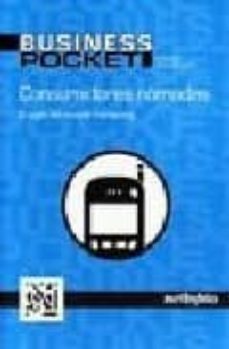 consumidores nomadas: el siglo del mobile marketing-monica deza pulido-9788497452083