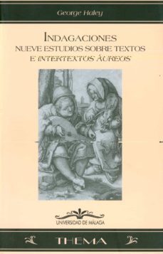indagaciones. nueve estudios sobre textos e intertextos aureos-9788497471183