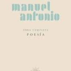 manuel antonio. obra completa. poesia (ebook)-manuel antonio perez sanchez-9788497521383
