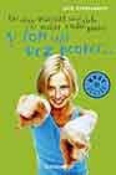 las chicas buenas van al cielo y las malas a todas partes y son cada vez peores-9788497597883