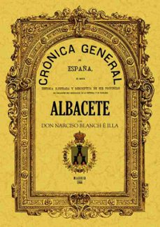 cronica de la provincia de albacete (ed. facsimil)-9788497610483