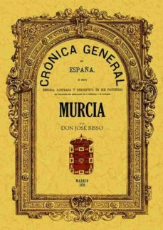 cronica de la provincia de murcia  (facsimil)-fernando fulgosio-9788497611183