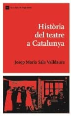 historia del teatre a catalunya-josep maria sala-9788497661683