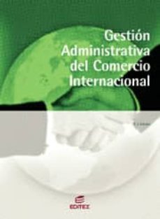 gestion administrativa del comercio internacional (cfp grado supe rior: gestion administrativa y financiera del comercio internacional)-f. lobato-9788497713283