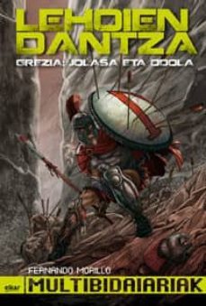 lehoien dantza-grezia:jolasa eta odola-fernando morillo grande-9788497839983