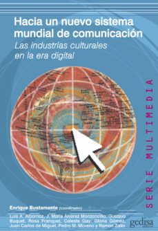 hacia un nuevo sistema mundial de comunicación (ebook)-enrique bustamante-9788497844383