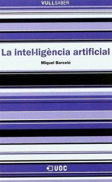 intel·ligencia artificial (vull saber)-miquel barcelo-9788497883283