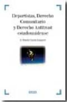 deportistas, derecho comunitario y derecho antitrust estadouniden se-a rincon garcia loygorri-9788497904483