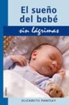 el sueño del bebe sin lagrimas-elisabeth pantley-9788497990783