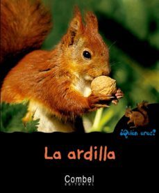 la ardilla (¿quien eres? animales)-pau joan hernandez-9788498253283