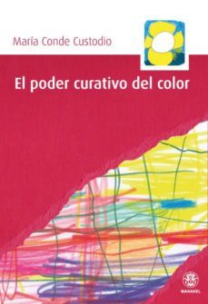 el poder curativo del color (ebook)-maria conde custodio-9788498270983