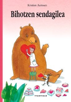 bihotzen sendagilea-kristien aertssen-9788498437683