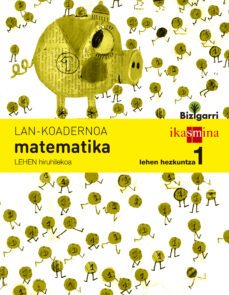 lh1 matematika koadernoa 1 hir. bizigarri ed 2014  euskera-9788498552683