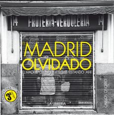 el madrid olvidado-carlos osorio-9788498735383