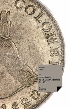 constituciones fundacionales de colombia. la gran colombia 1821 (ebook)-9788498976083