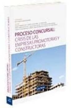 proceso concursal: crisis de las empresas promotoras y constructo ctoras-9788498980783