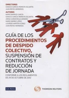 guia de los procedimientos de despido colectivo y de suspension d e contratos y reduccion de jornadas-9788498983883