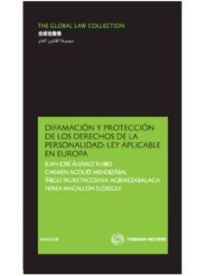 difamacion y proteccion de los derechos de la personalidad-juan jose alvarez rubio-9788499033983